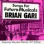 Songs for Future Musicals