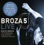 Broza 5 Live