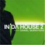 In Da House 2: Mix Daniel Desnoyers