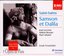 Samson & Dalila-Complete Opera