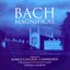 Bach - Magnificat / Gritton · Chance · Bostridge · George · AAM · The Choir of Kings College Cambridge · Cleobury