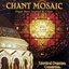 Chant Mosaic - Organ Music Inspired By Chant