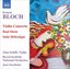 Bloch: Violin Concerto/ Baal Shem/ Suite Hebraique