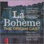 La Boheme - Dream Cast (Highlights)