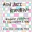 Acid Jazz Brainwave: Headphone Study Music For Concentration and ADHD