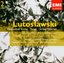 Lutoslawski: Orchestral Works; Songs; String Quartet