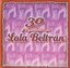30 Pegaditas De Lola Beltran