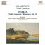 Glazunov: Violin Concerto; Dvorák: Violin Concerto; Romance, Op. 11