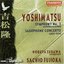 Yoshimatsu: Symphony No. 3 / Saxophone Concerto