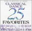 25 Classical Dance Favorites