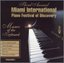 Miami International Piano Festival of Discovery, 2000, Vol. 1