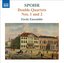 Spohr: Double Quartets Nos. 1 & 2