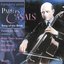 Pablo Casals: Song of The Birds- Cello Encores