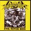 Evil Never Dies by MRI (2010-01-05)