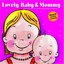Lovely Baby Music presents...Lovely Baby & Mommy