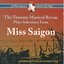 The Toronto Musical Revue Plays Selections From Miss Saigon