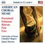 American Choral Music - Persichetti; Schuman; Bolcom; Fine; Foss