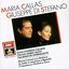 Maria Callas & Giuseppe di Stefano - Italian Opera Duets