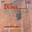 Dupré: Complete Organ Works, Vol. 10