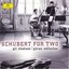 Schubert for Two (Dig)