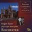 Roger Sayer plays organ music from Rochester