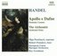 Handel - Apollo e Dafne · The Alchemist, Incidental Music / Pasichnyk · Pomakov · EU Baroque Orchestra · Goodman