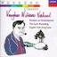 Vaughan Williams Weekend: Fantasia On Greensleeves; The Lark Ascending; English Folk Song Suite