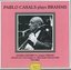 Pablo Casals Plays Brahms