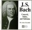 J.S. Bach Concerti, Suites, and Sinfonias