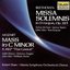 Beethoven: Missa Solemnis in D major, Op. 123; Mozart: Mass in C minor, K. 427 "The Great"