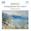 Bridge: String Quartets Nos. 1 and 3