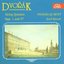 Dvorák: String Quintets,  Opp. 1 & 97