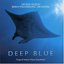 Deep Blue [Original Motion Picture Soundtrack]