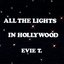 All The Lights In Hollywood