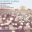 Robert Kurka: Symphony No. 2; Julius Caesar; Music for Orchestra; Serenade for Small Orchestra