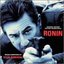 Ronin: Original Motion Picture Soundtrack