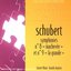 Schubert: Symphonies Nos. 8 "Inachevée" & 9 "La Grande"
