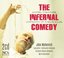 The Infernal Comedy: Confessions of a serial killer - featuring John Malkovich; Laura Aikin; Aleksandra Zamojska; Orchestra Weiner Akademie