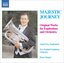 Majestic Journey: Original Works for Euphonium and Orchestra
