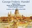 Handel: Water Music; Music for the Royal Fireworks; Concerti Grossi (Box Set)