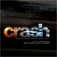 Crash - Original Score From The Series, Vol. 1