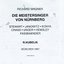 Wagner: Die Meistersinger von Nurnberg