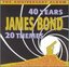 James Bond: 40 Years, 20 Themes