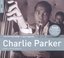 Rough Guide To Charlie Parker(Reborn & Remastered)
