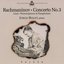 Rachmaninov: Concerto No. 3; Liszt: Transcriptions & Paraphrases