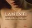 Lamenti: Italian Baroque Arias