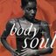 Body & Soul: Sweet Embrace