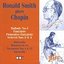 Ronald Smith plays Chopin, Vol. 1