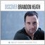 Discover Brandon Heath