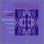 Chrysalis the Orchestral Music of Brian Fennelly